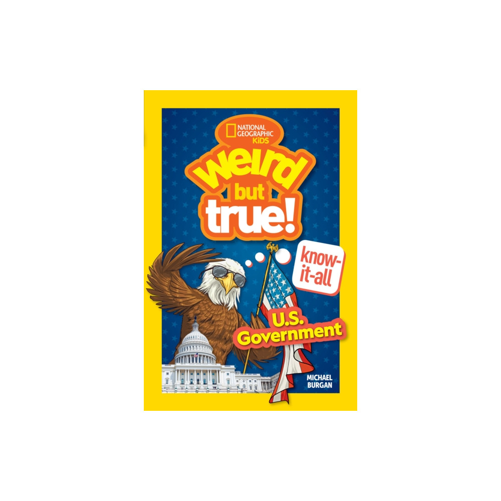 Produktbild för Weird But True! Know-It-All: U.S. Government (häftad, eng)