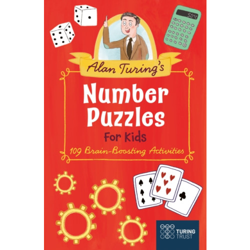 Arcturus publishing ltd Alan Turing's Number Puzzles for Kids (häftad, eng)