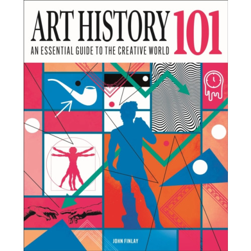 Arcturus publishing ltd Art History 101 (inbunden, eng)