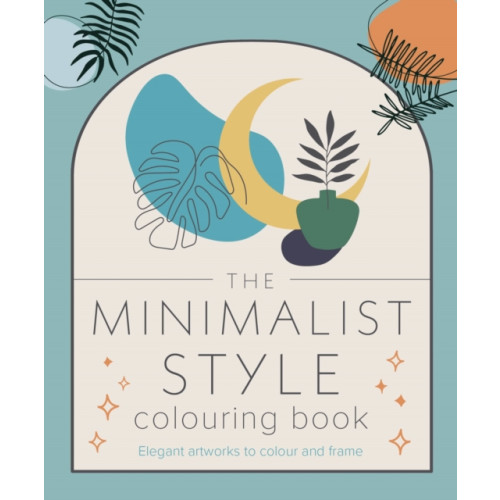 Arcturus publishing ltd The Minimalist Style Colouring Book (häftad, eng)