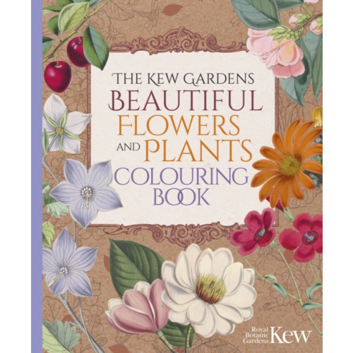 Arcturus publishing ltd The Kew Gardens Beautiful Flowers and Plants Colouring Book (häftad, eng)