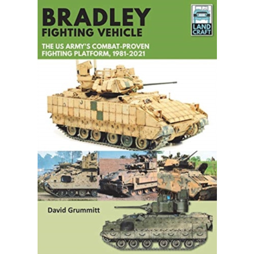 Pen & Sword Books Ltd Bradley Fighting Vehicle (häftad, eng)