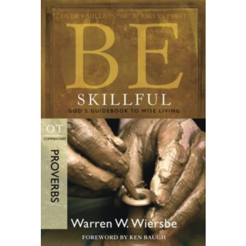 David C Cook Publishing Company Be Skillful - Proverbs (häftad, eng)