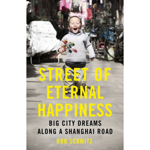 John Murray Press Street of Eternal Happiness (häftad, eng)