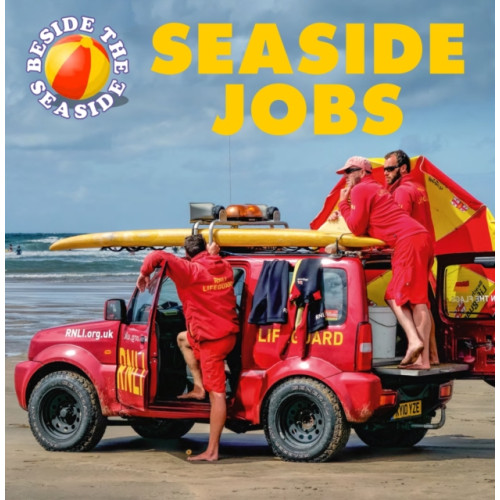 Hachette Children's Group Beside the Seaside: Seaside Jobs (häftad, eng)