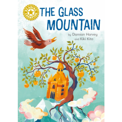 Hachette Children's Group Reading Champion: The Glass Mountain (häftad, eng)