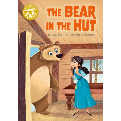 Hachette Children's Group Reading Champion: The Bear in the Hut (häftad, eng)