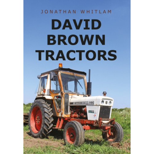 Amberley Publishing David Brown Tractors (häftad, eng)
