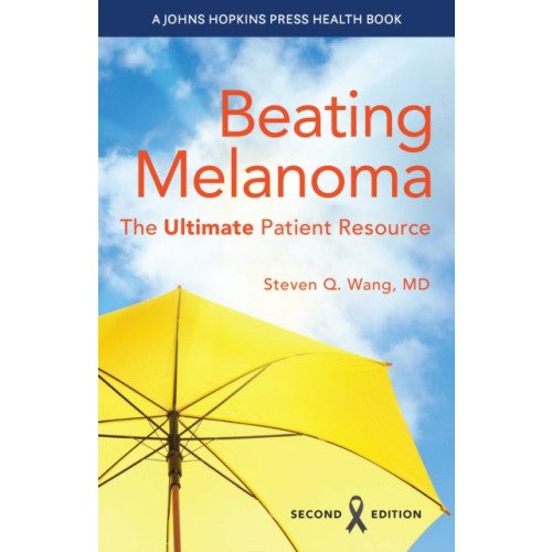 Johns Hopkins University Press Beating Melanoma (häftad, eng)