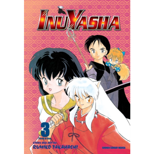 Viz Media, Subs. of Shogakukan Inc Inuyasha (VIZBIG Edition), Vol. 3 (häftad, eng)