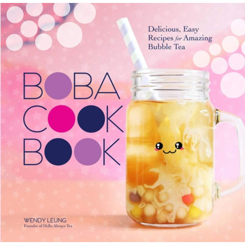 Union Square & Co. Boba Cookbook (inbunden, eng)