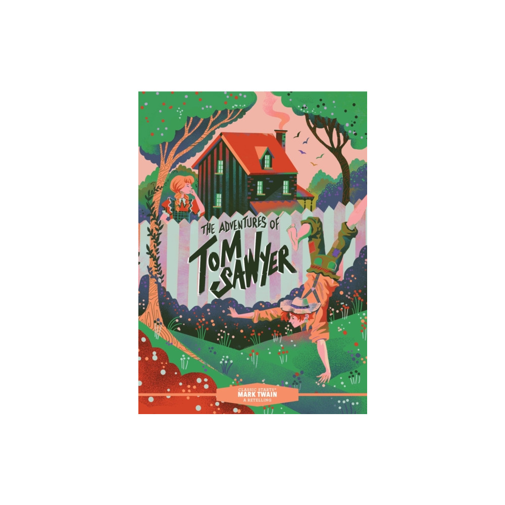 Produktbild för Classic Starts®: The Adventures of Tom Sawyer (inbunden, eng)