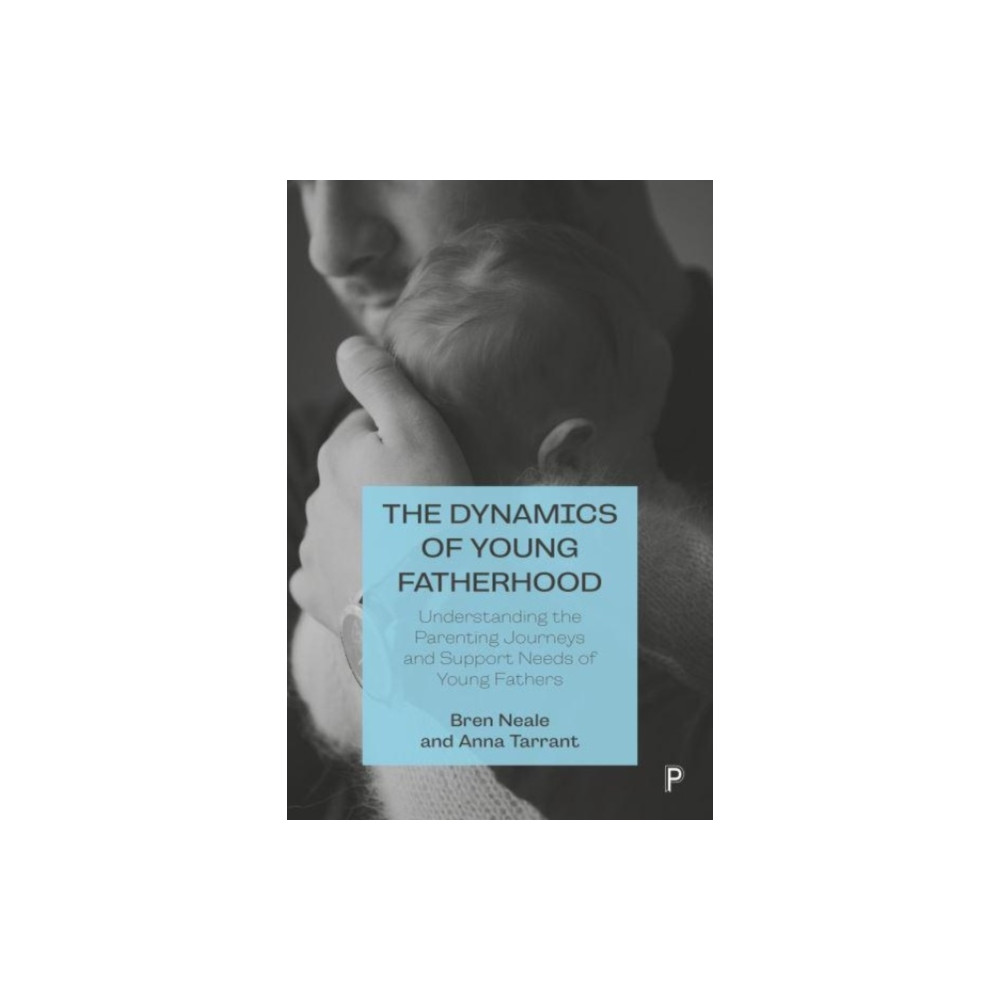 Produktbild för The Dynamics of Young Fatherhood (häftad, eng)