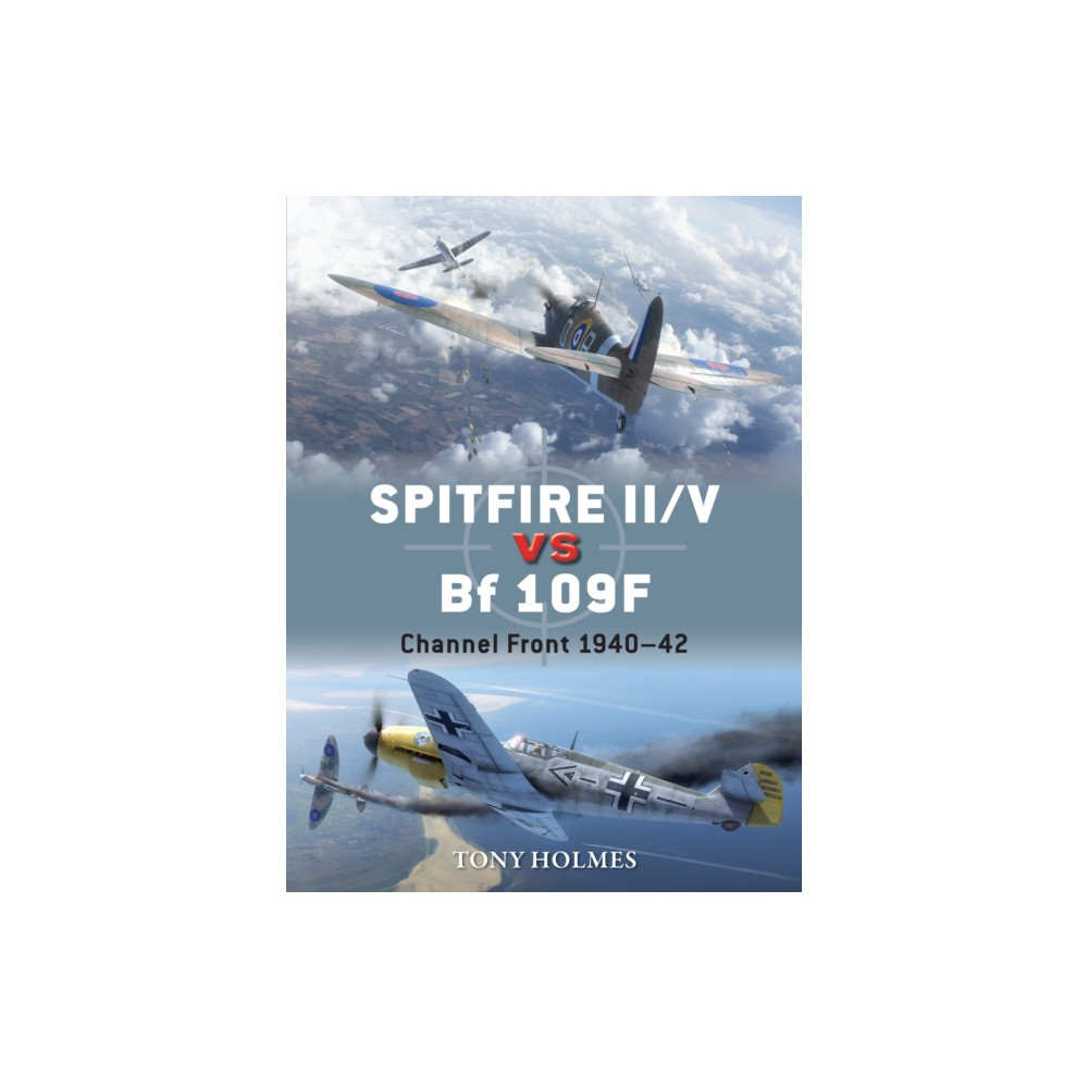 Produktbild för Spitfire II/V vs Bf 109F (häftad, eng)