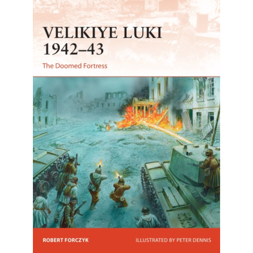 Bloomsbury Publishing PLC Velikiye Luki 1942–43 (häftad, eng)
