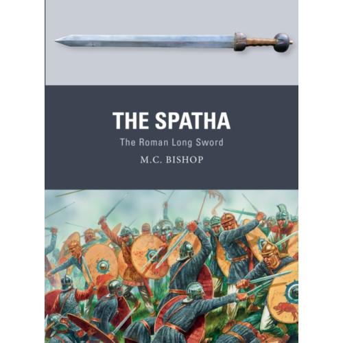 Bloomsbury Publishing PLC The Spatha (häftad, eng)