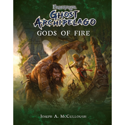 Bloomsbury Publishing PLC Frostgrave: Ghost Archipelago: Gods of Fire (häftad, eng)