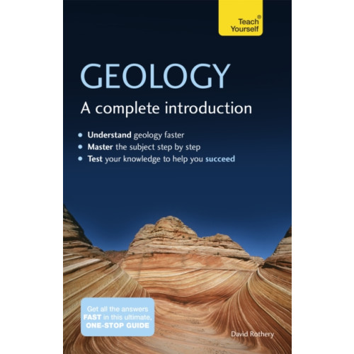 John Murray Press Geology: A Complete Introduction: Teach Yourself (häftad, eng)