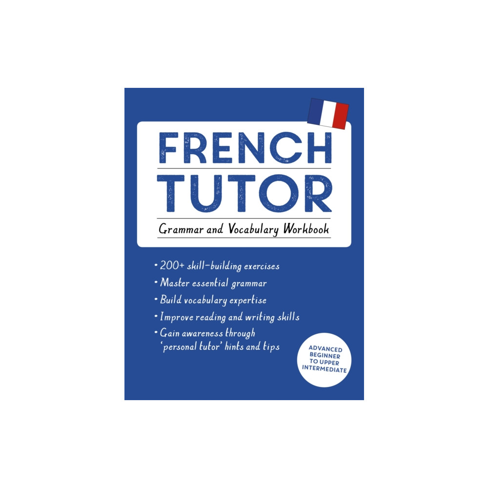 Produktbild för French Tutor: Grammar and Vocabulary Workbook (Learn French with Teach Yourself) (häftad, eng)