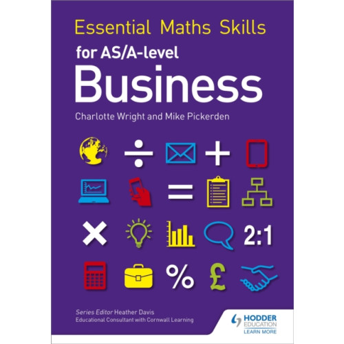 Hodder Education Essential Maths Skills for AS/A Level Business (häftad, eng)