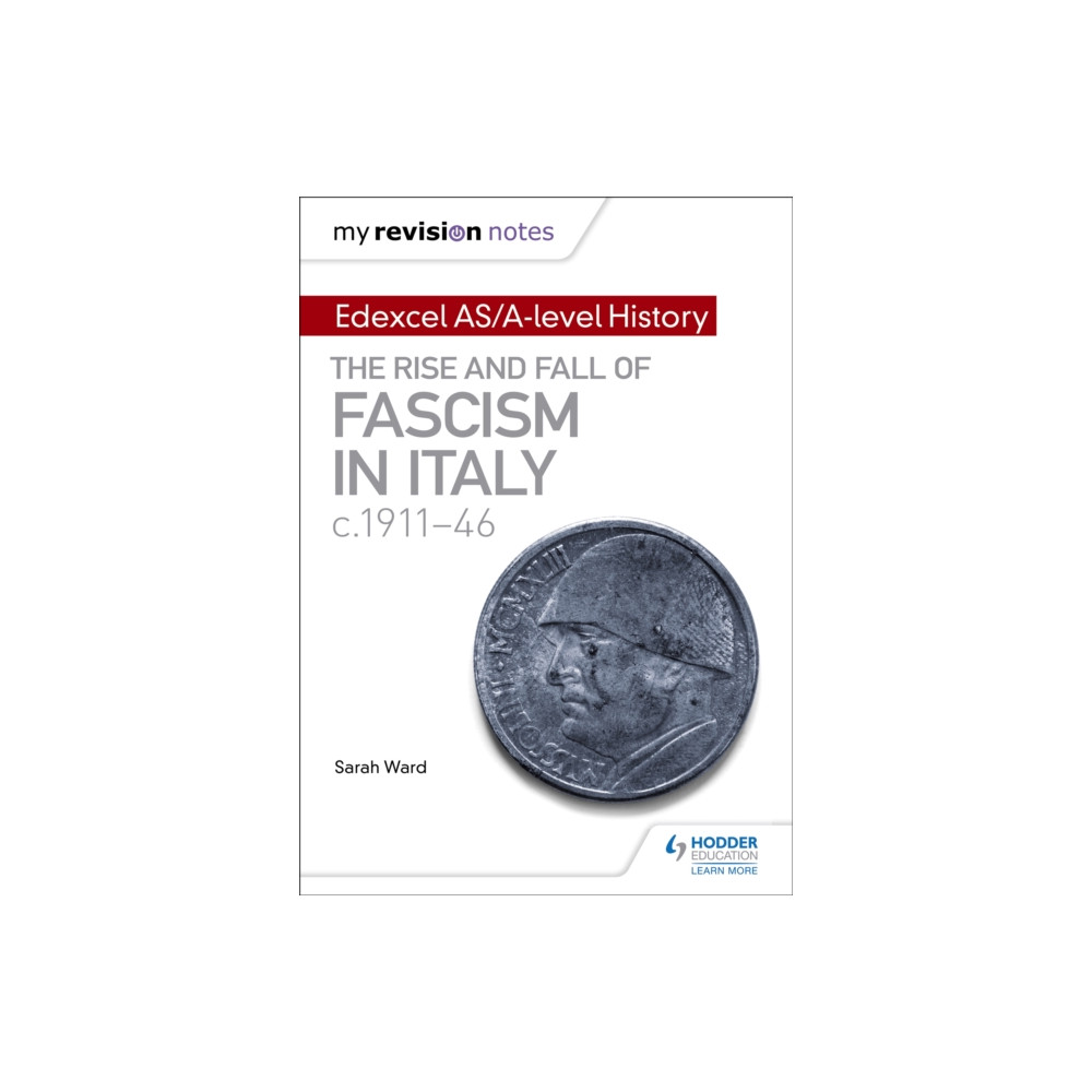 Produktbild för My Revision Notes: Edexcel AS/A-level History: The rise and fall of Fascism in Italy c1911-46 (häftad, eng)