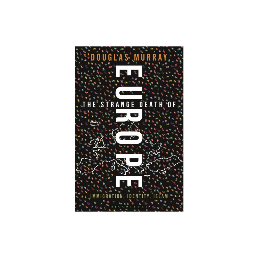 Produktbild för The Strange Death of Europe (inbunden, eng)