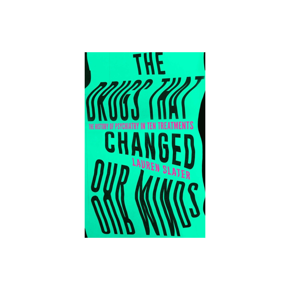 Produktbild för The Drugs That Changed Our Minds (inbunden, eng)