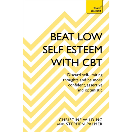John Murray Press Beat Low Self-Esteem With CBT (häftad, eng)