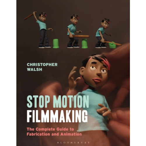 Bloomsbury Publishing PLC Stop Motion Filmmaking (häftad, eng)