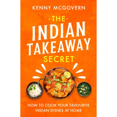 Little, Brown Book Group The Indian Takeaway Secret (häftad, eng)