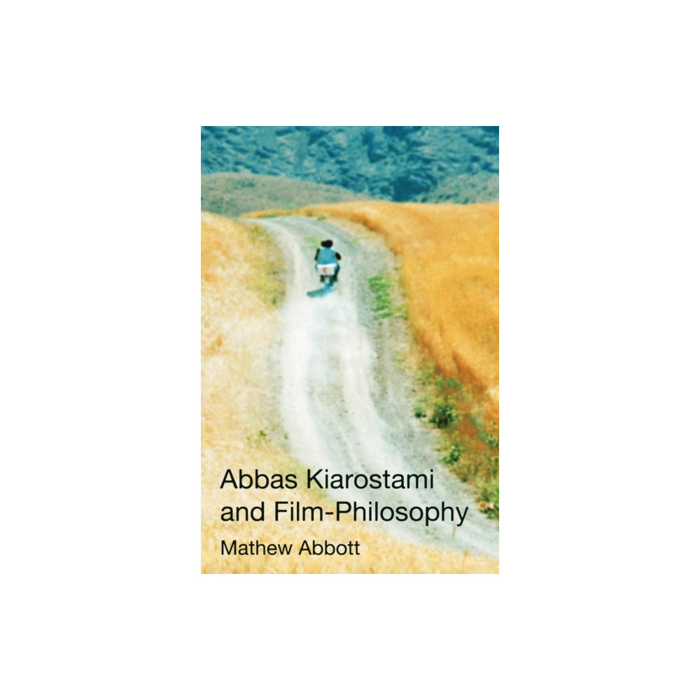Produktbild för Abbas Kiarostami and Film-Philosophy (häftad, eng)