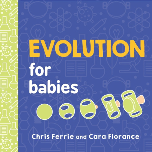 Sourcebooks, Inc Evolution for Babies (bok, board book, eng)