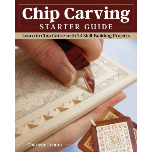 Fox Chapel Publishing Chip Carving Starter Guide (häftad, eng)