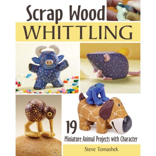 Fox Chapel Publishing Scrap Wood Whittling (häftad, eng)