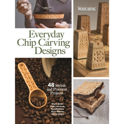 Fox Chapel Publishing Everyday Chip Carving Designs (häftad, eng)