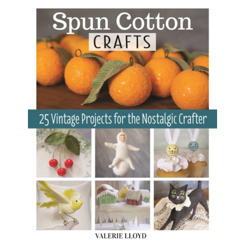 Fox Chapel Publishing Spun Cotton Crafts (häftad, eng)