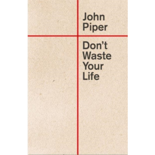 Crossway Books Don't Waste Your Life (häftad, eng)