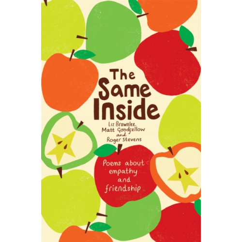 Pan Macmillan The Same Inside: Poems about Empathy and Friendship (häftad, eng)