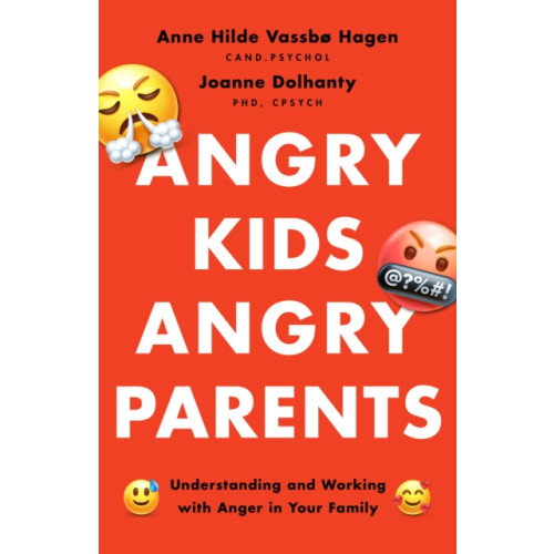 American Psychological Association Angry Kids, Angry Parents (häftad, eng)