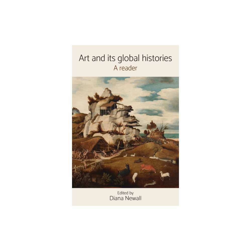 Produktbild för Art and its Global Histories (häftad, eng)