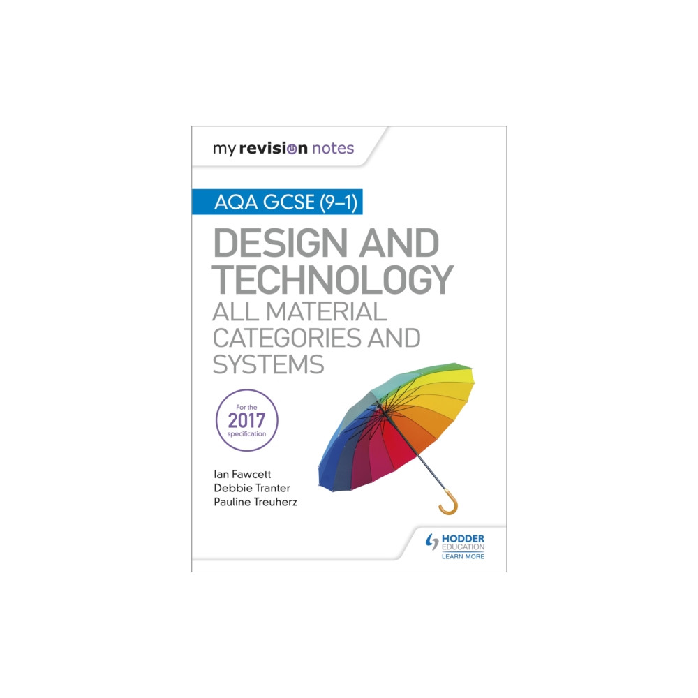 Produktbild för My Revision Notes: AQA GCSE (9-1) Design and Technology: All Material Categories and Systems (häftad, eng)