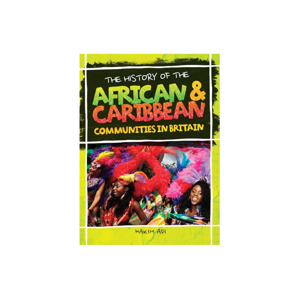 Produktbild för The History Of The African & Caribbean Communities In Britain (häftad, eng)