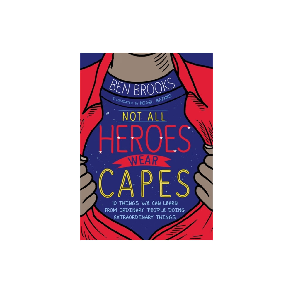 Produktbild för Not All Heroes Wear Capes (häftad, eng)