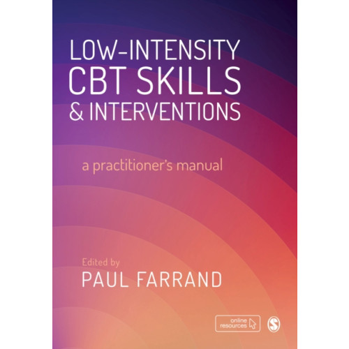 Sage Publications Ltd Low-intensity CBT Skills and Interventions (häftad, eng)