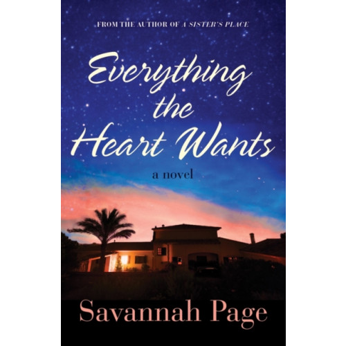 Amazon Publishing Everything the Heart Wants (häftad, eng)