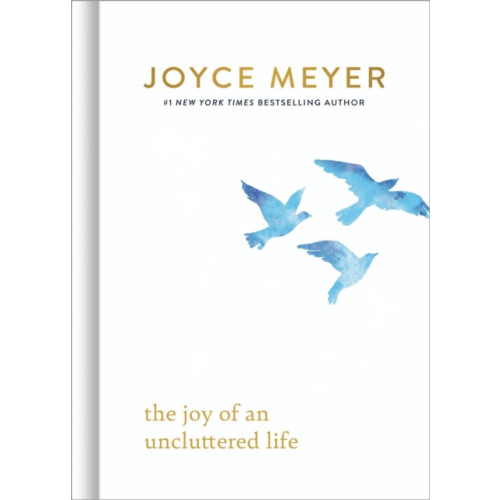 Time warner trade publishing The Joy of an Uncluttered Life (inbunden, eng)