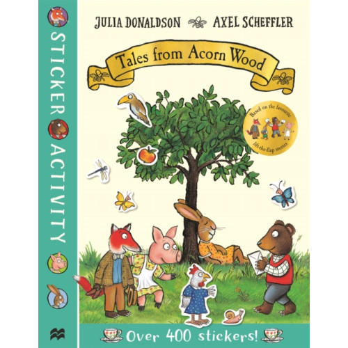 Pan Macmillan Tales from Acorn Wood Sticker Book (häftad, eng)