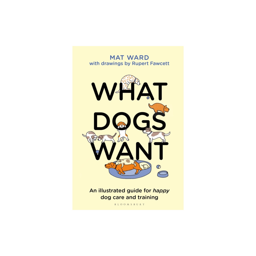 Produktbild för What Dogs Want (inbunden, eng)