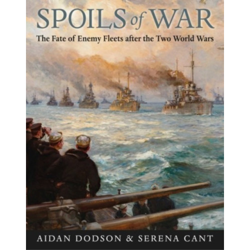 Pen & Sword Books Ltd Spoils of War (inbunden, eng)