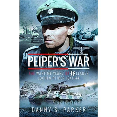 Pen & Sword Books Ltd Peiper's War (inbunden, eng)